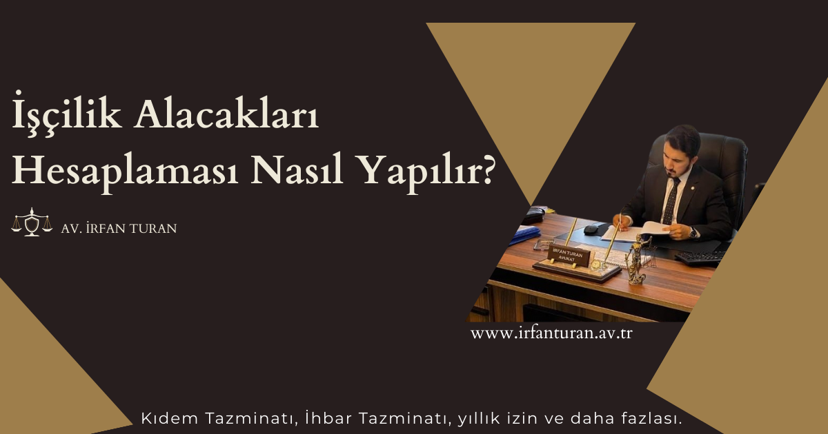 İşçilik Alacakları Hesaplama